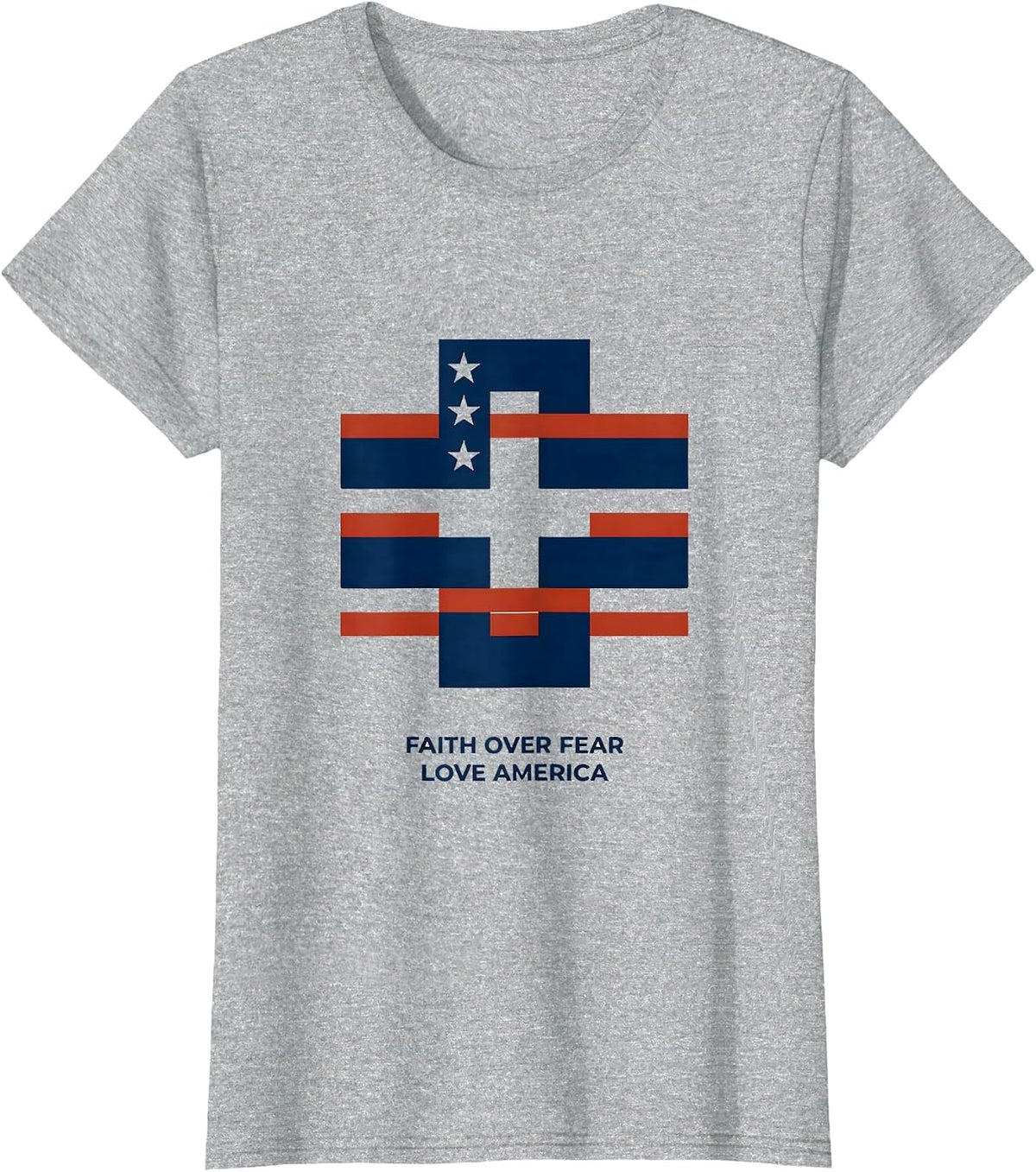 Faith Over Fear Love America Patriotic Christian Cross Flag T-Shirt - Heather Grey