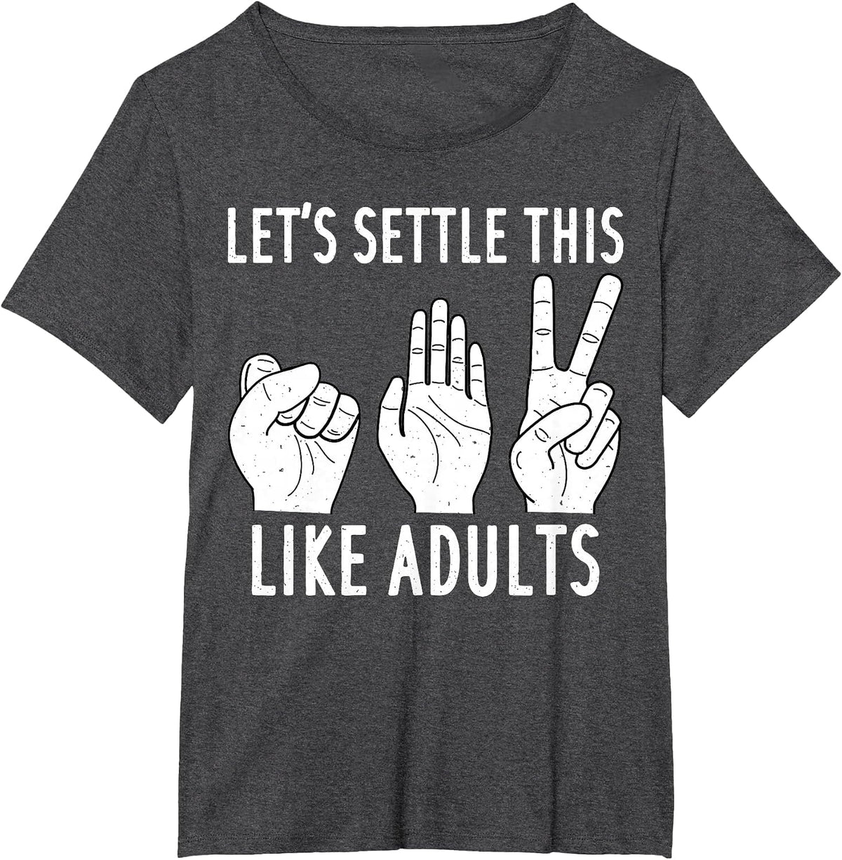 Let's Settle This Like Adult Shirt Funny Rock Paper Scissor T-Shirt - Dark Heather Grey