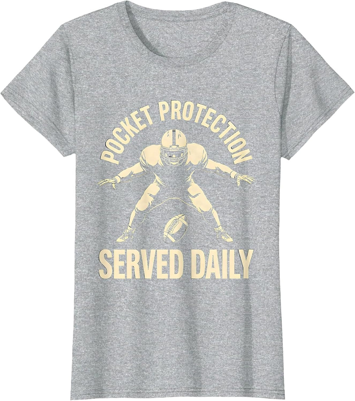 Pocket Protection Served Daily Funny Football Lineman T-Shirt - Heather Grey