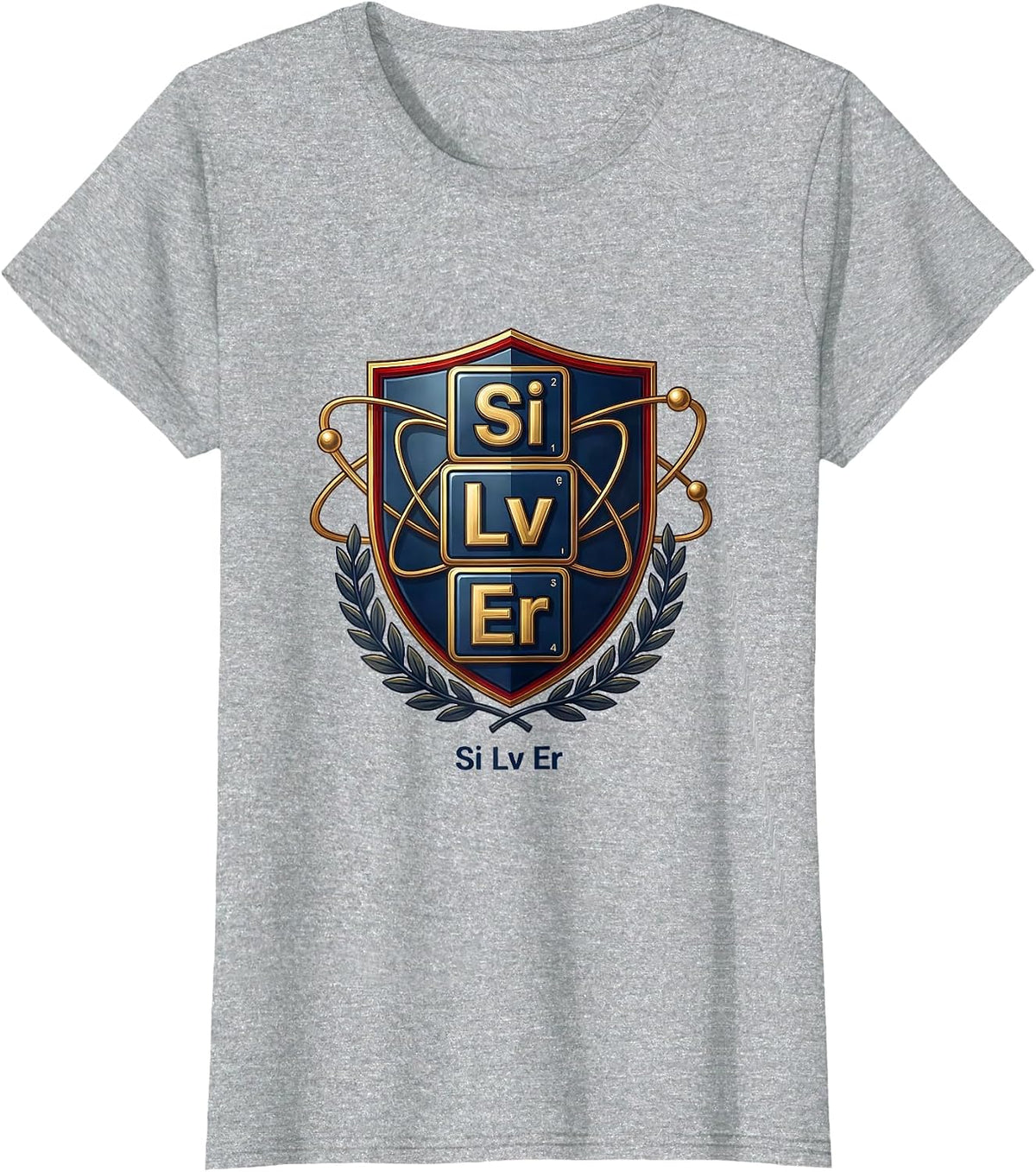 Women's Si Lv Er Funny Periodic Table Chemistry Nerd Gift T-Shirt - Heather Grey