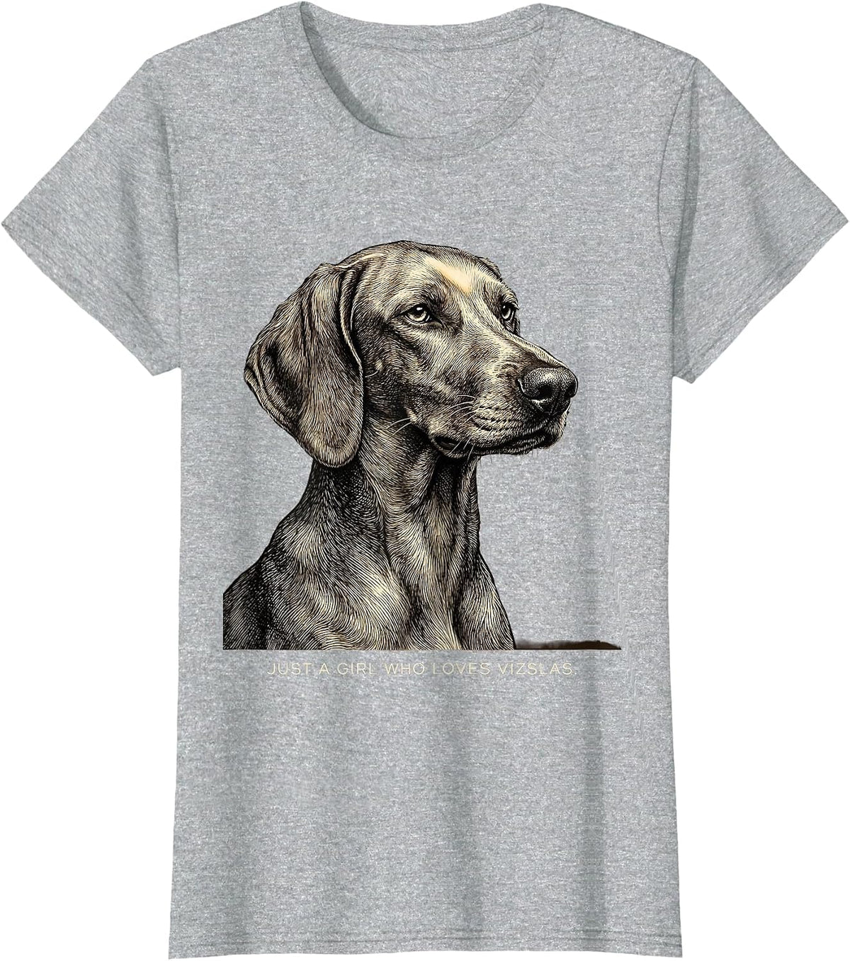 Just A Girl Who Loves Vizslas Funny Dog Lover Humor T-Shirt - Heather Grey