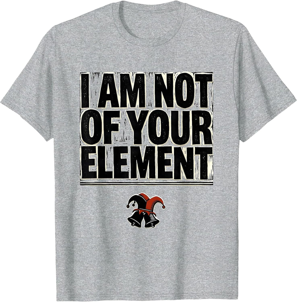 Men's I Am Not Of Your Element Linocut Shakespeare Theater Humor T-Shirt - Heather Grey