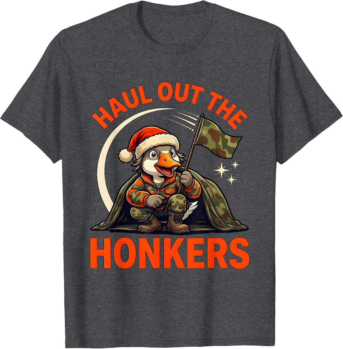 HAUL OUT THE HONKERS Funny Goose Hunter Christmas T-Shirt - Dark Heather Grey