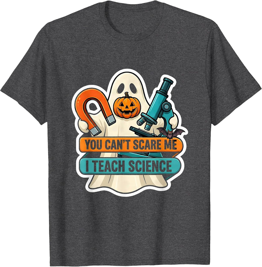 Men's You Can't Scare Me I Teach Science Funny Teacher Ghost T-Shirt - Dark Heather Grey