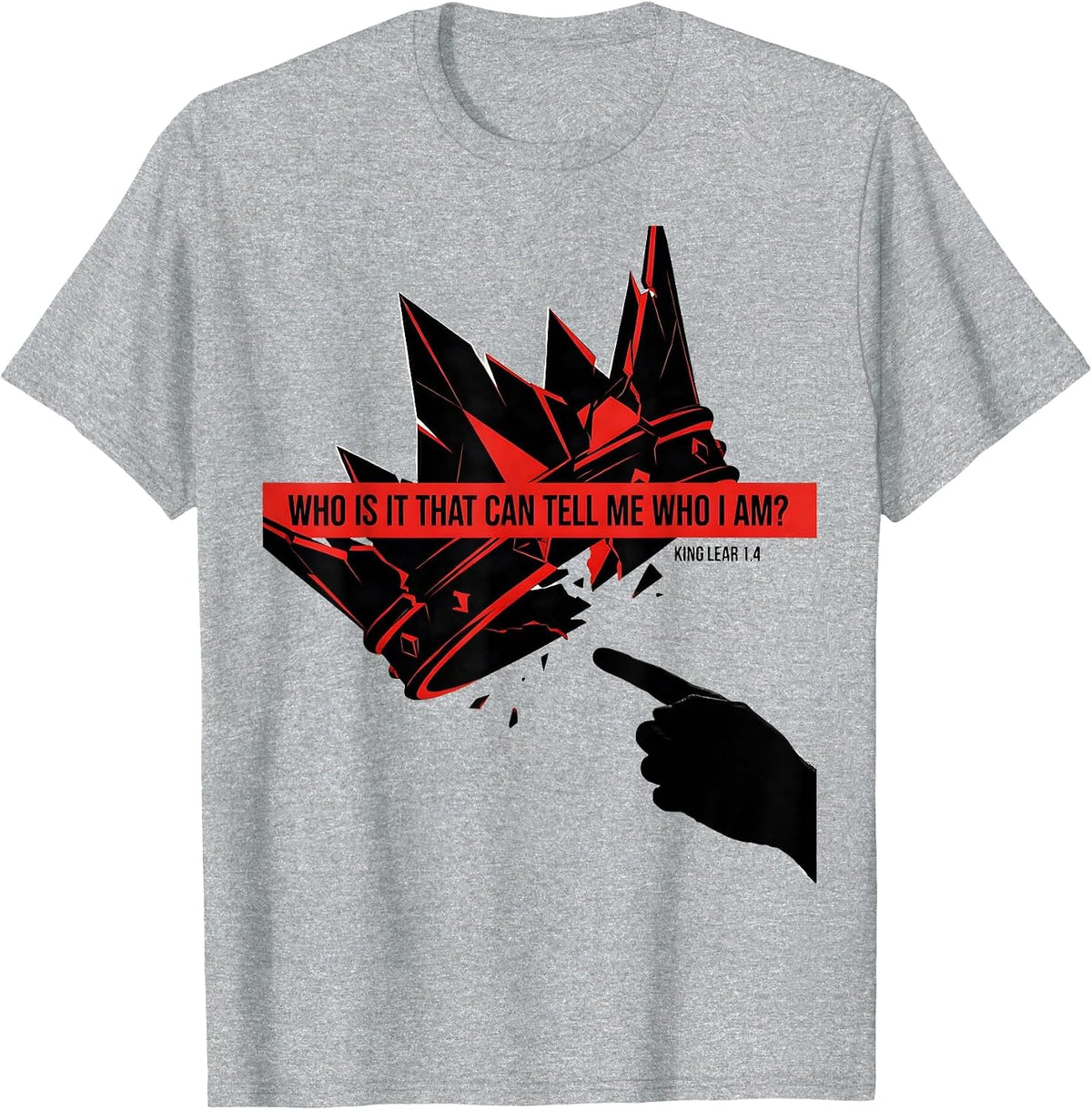 Men's Who Is It That Can Tell Me Who I Am? — King Lear 1.4 T-Shirt - Heather Grey