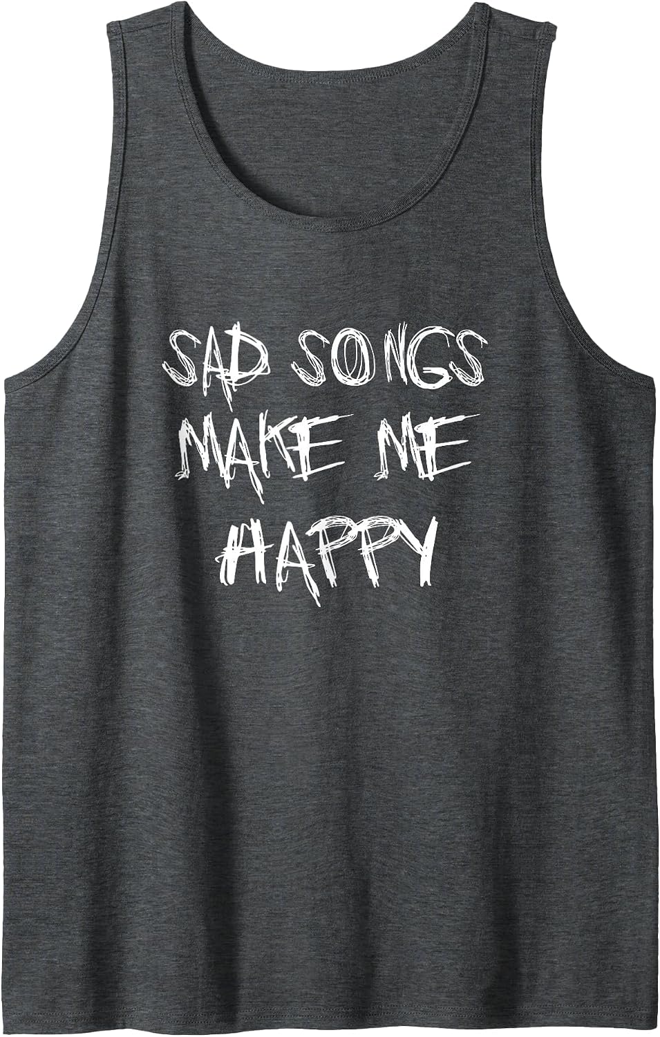 SAD Songs Make ME Happy Emo Goth Heavy Metal Kawaii Gift Tank Top - Dark Heather Grey