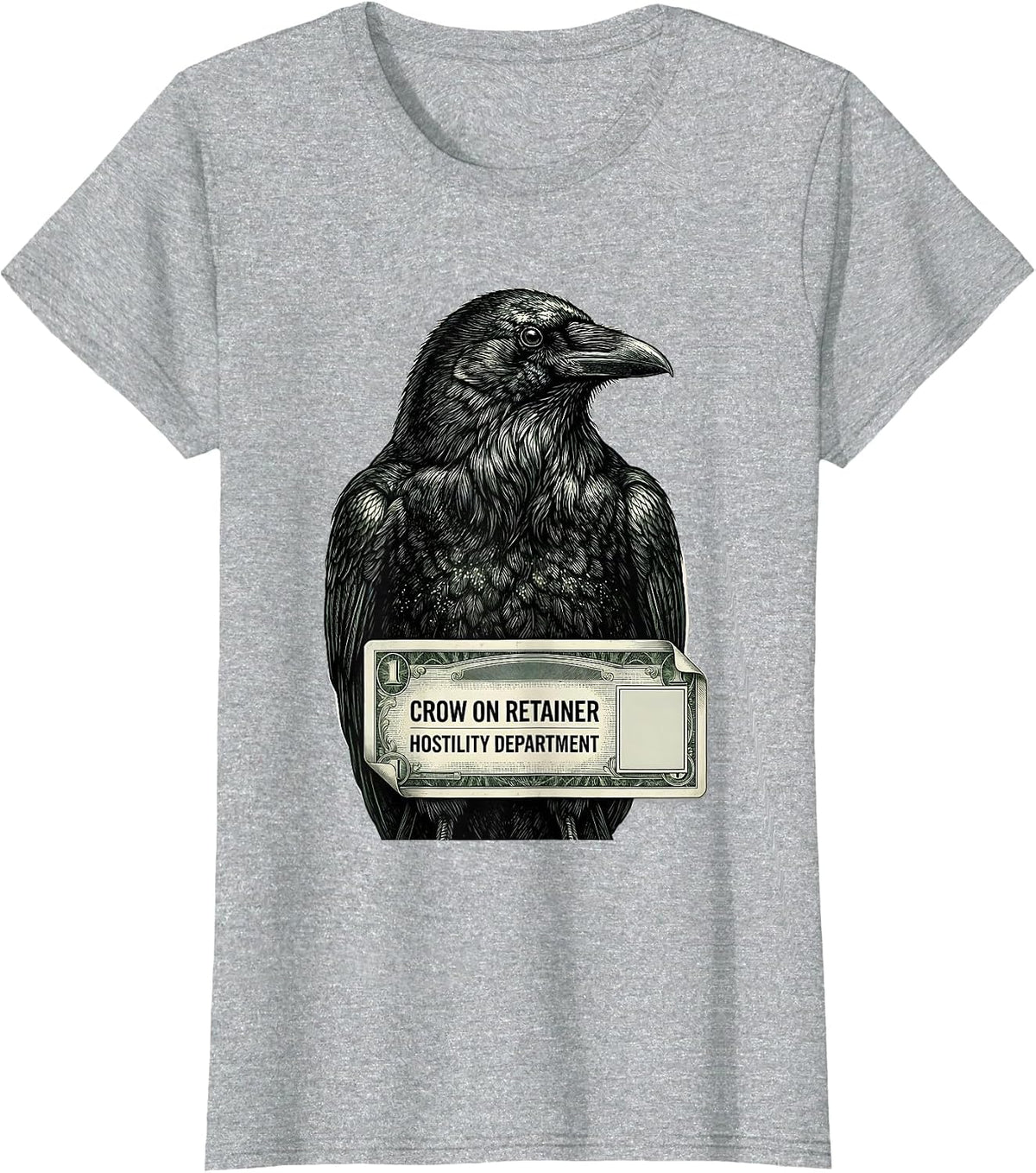 Women's CROW ON RETAINER, HOSTILITY DEPARTMENT Dark Humor Gothic T-Shirt - Heather Grey