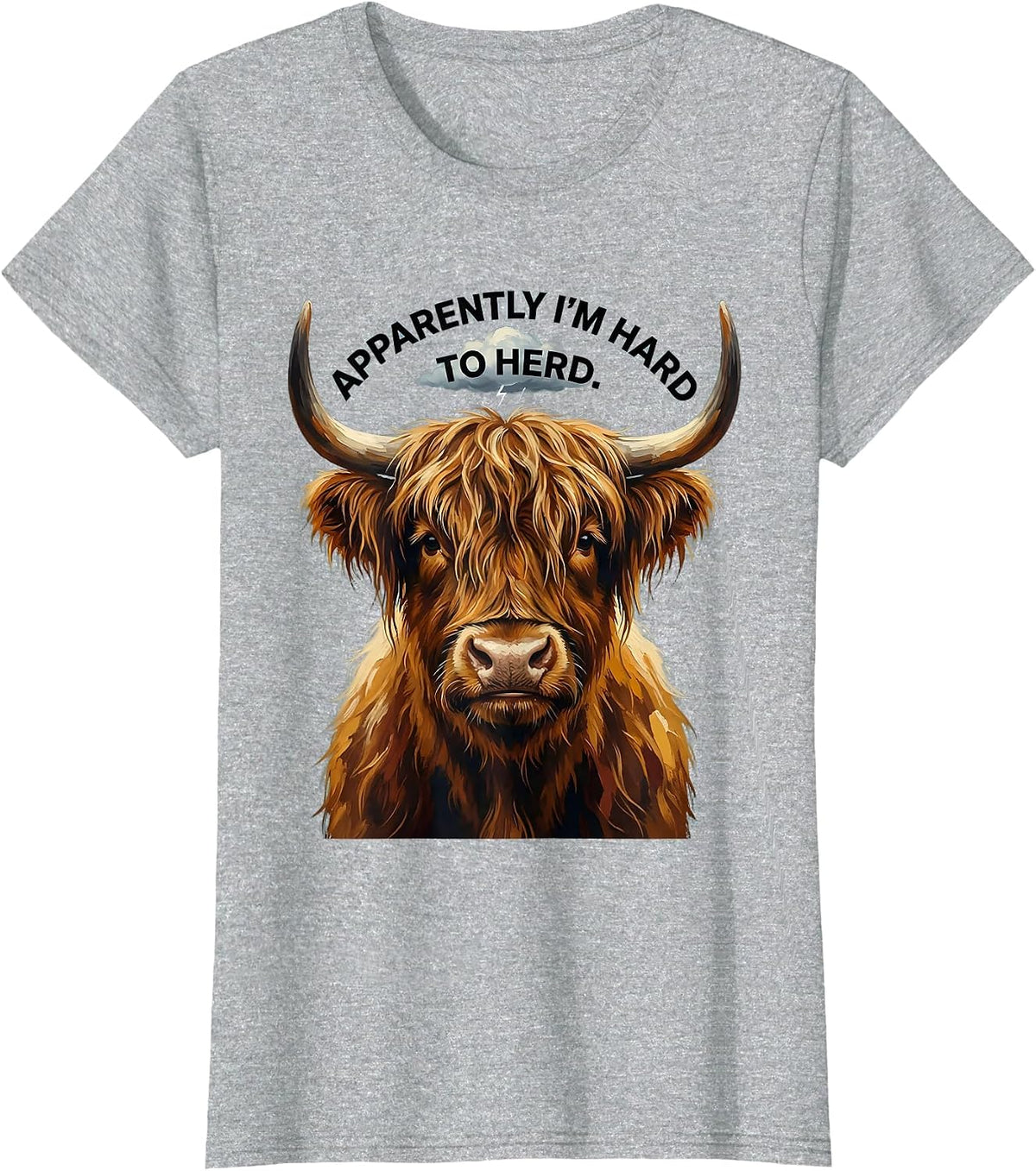 Women's Apparently I'm Hard To Herd Highland Cow Whimsical Humor T-Shirt - Heather Grey