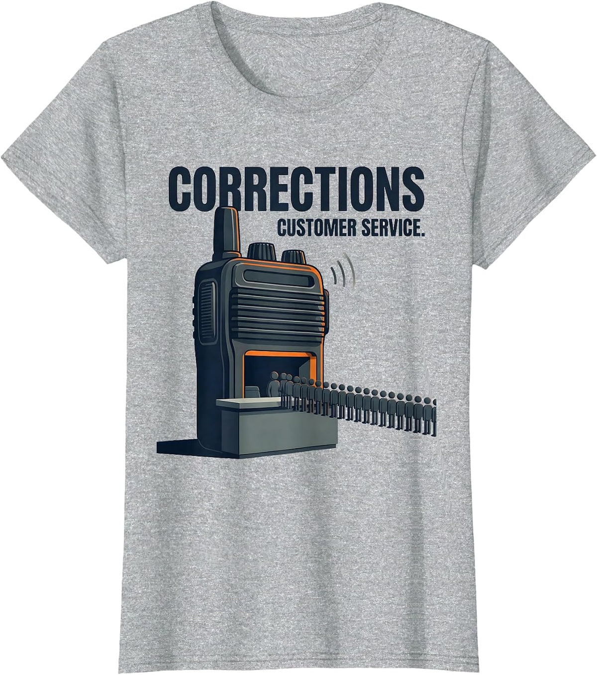 Corrections Customer Service Funny Police Officer Gift T-Shirt - Heather Grey