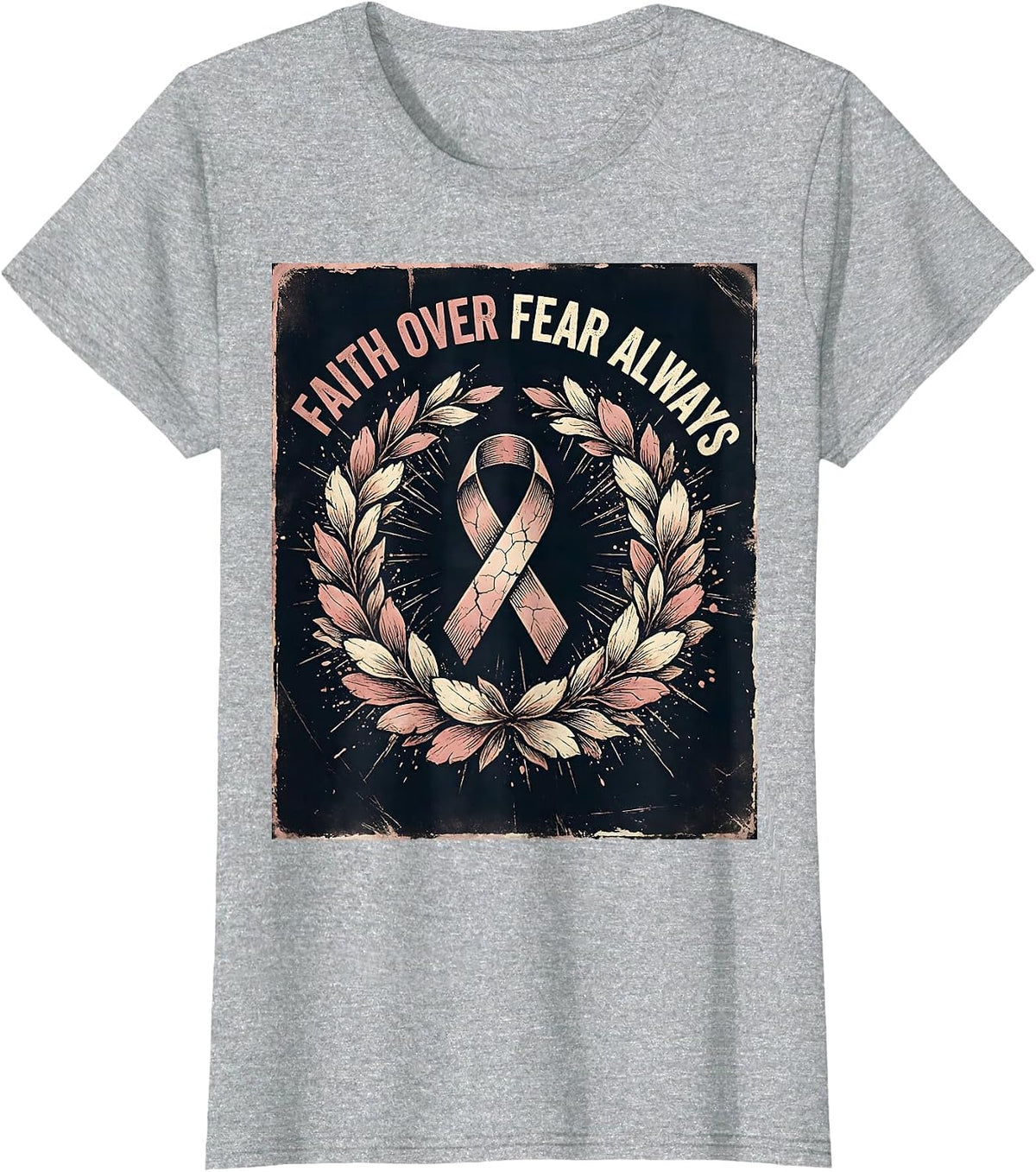Women's Faith Over Fear Always Breast Cancer Awareness T-Shirt - Heather Grey