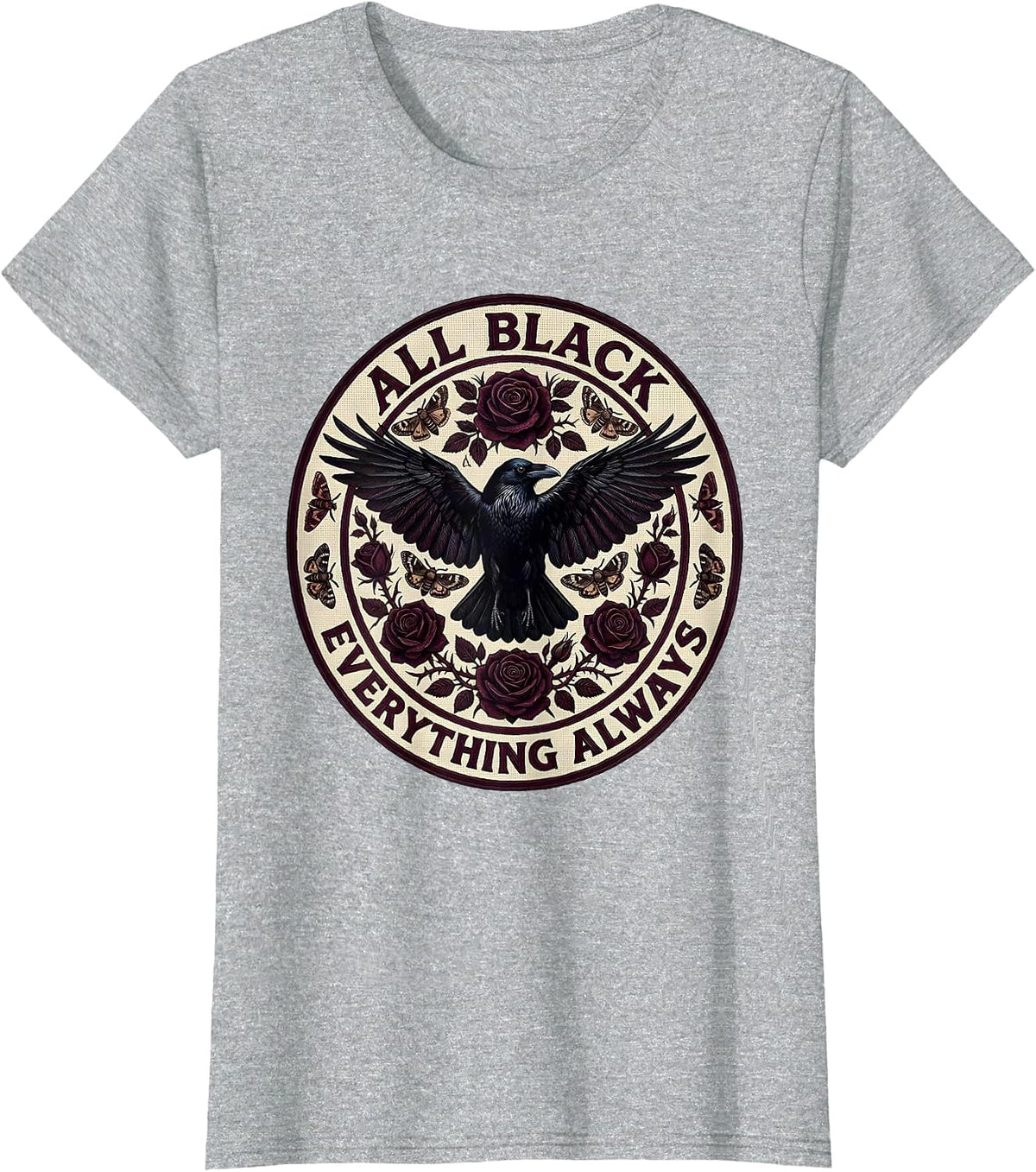 All Black Everything Always Gothic Dark Aesthetic T-Shirt - Heather Grey