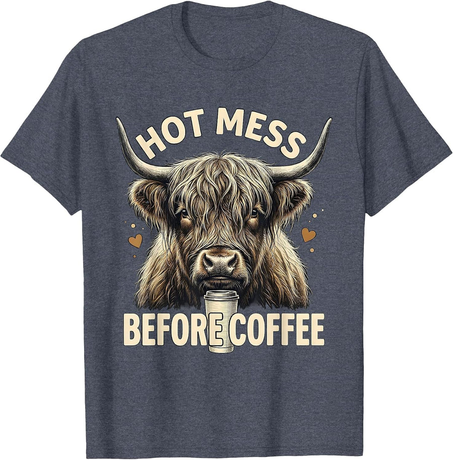 Hot Mess Before Coffee Funny Highland Cow Coffee Lover T-Shirt - Heather Blue