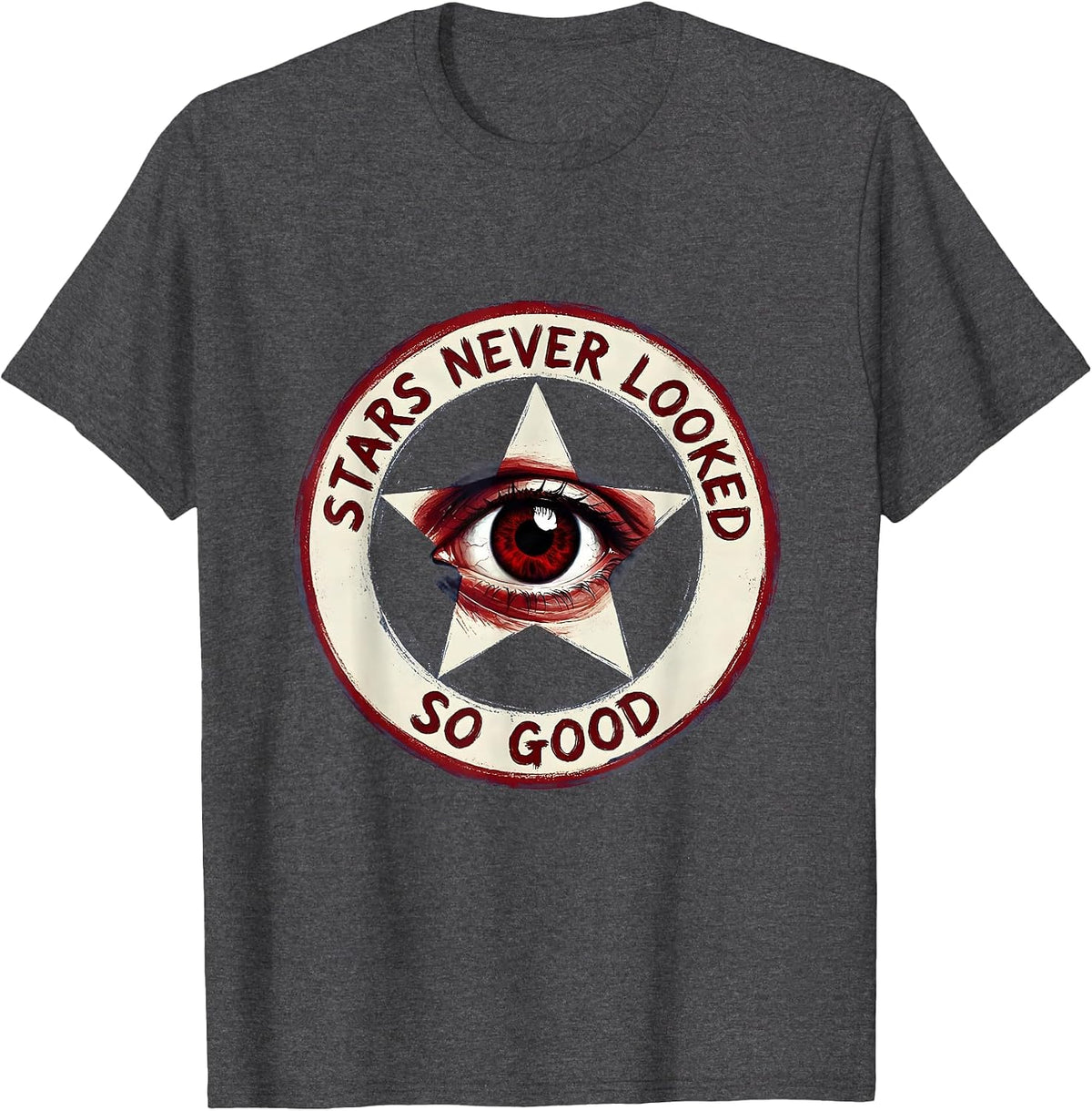 Stars Never Looked So Good Red White and Blue Design T-Shirt - Dark Heather Grey