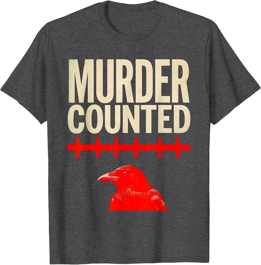 Men's Murder Counted Dark Humor Crow Raven Bird Lover Gothic T-Shirt - Dark Heather Grey