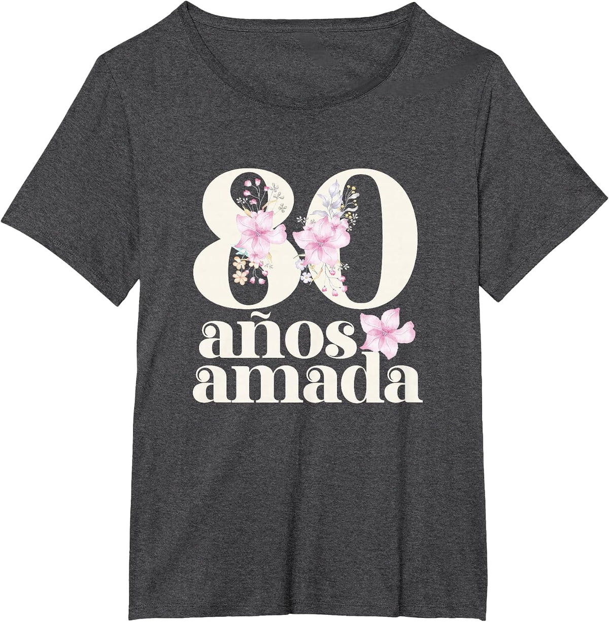 80 Years Loved in Española Abuela 80 Años Amada T-Shirt - Dark Heather Grey