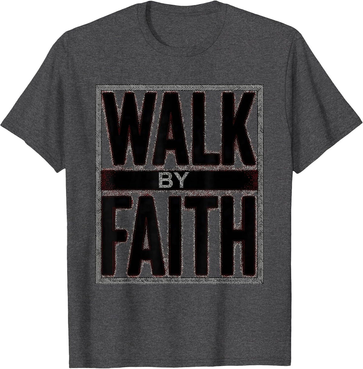 Men's Walk by Faith Over Fear Inspirational Design T-Shirt - Dark Heather Grey