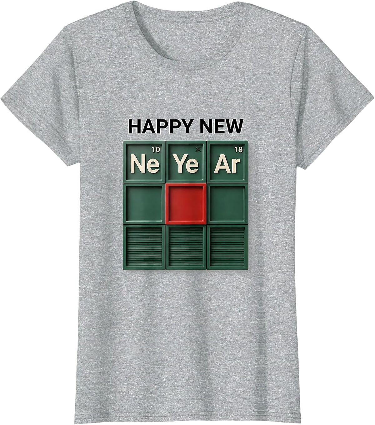 Happy New Ne-Year Funny Periodic Table Chemistry Pun Science T-Shirt - Heather Grey