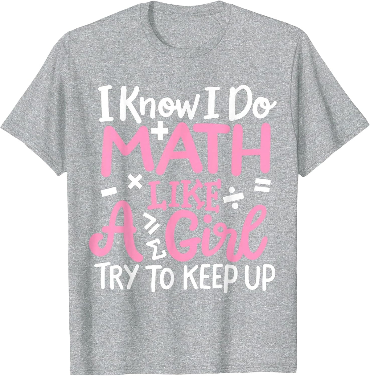 Math Teacher Math Student T-Shirt - Heather Grey