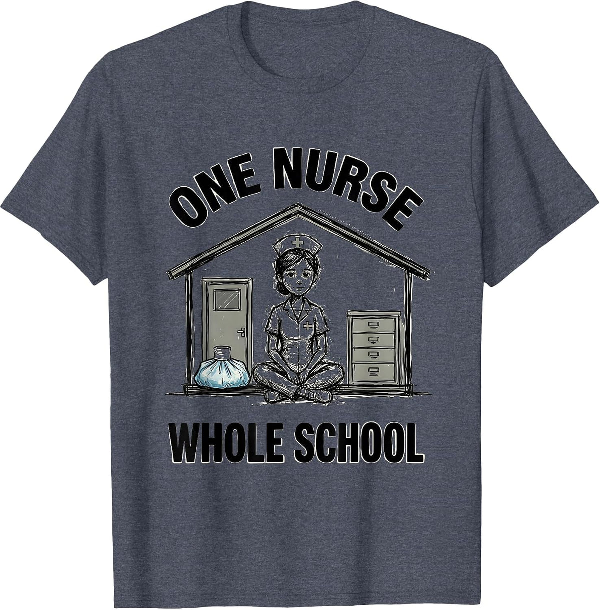 One Nurse Whole School Hand-Sketched Nurse Appreciation Gift T-Shirt - Heather Blue