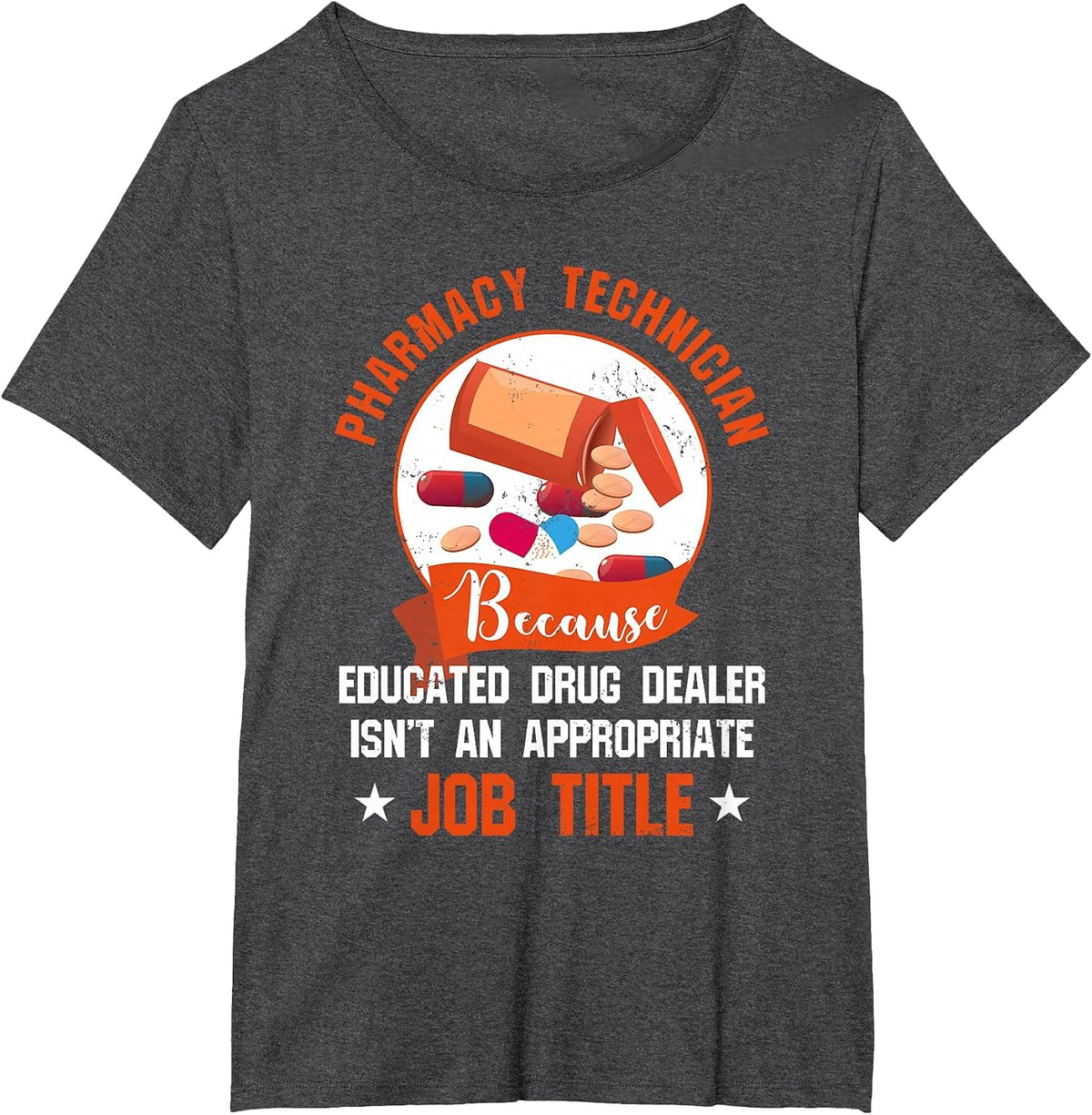 Pharmacy Technician T Shirt - Educated Drug Dealer T-Shirt - Dark Heather Grey