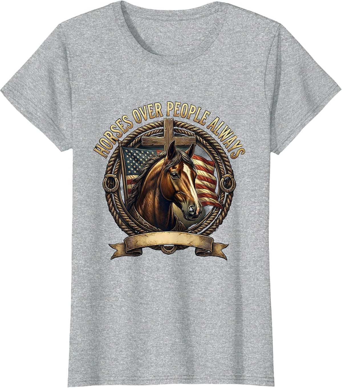 Horses Over People Always Equestrian Design T-Shirt - Heather Grey