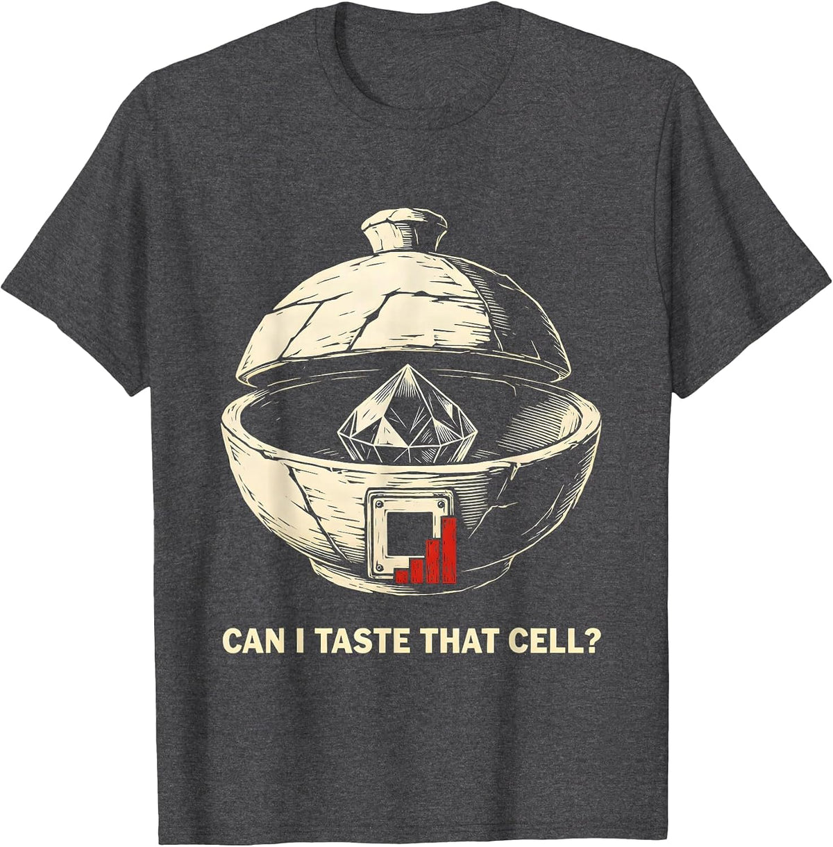 Can I Taste That Cell Funny Periodic Table Science Teacher T-Shirt - Dark Heather Grey