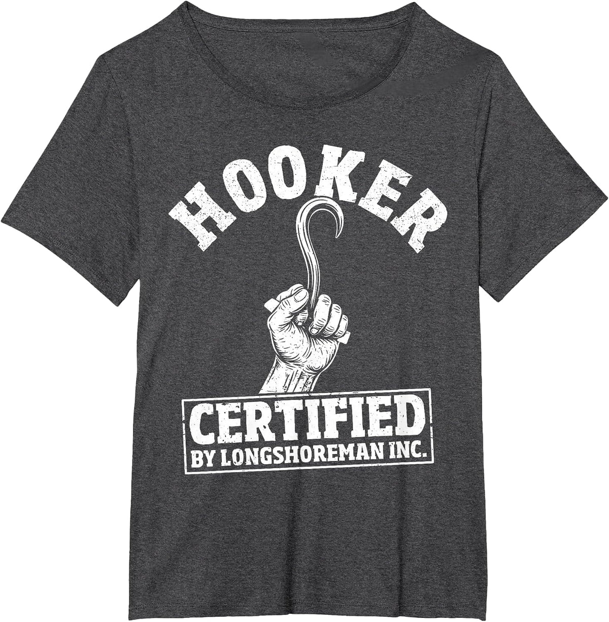 Funny Longshoreman Dockworker T-Shirt - Dark Heather Grey
