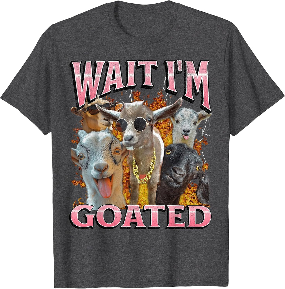 Wait I'm Goated Funny Offensive Goat Adult Humor Bootleg Y2K T-Shirt - Dark Heather Grey