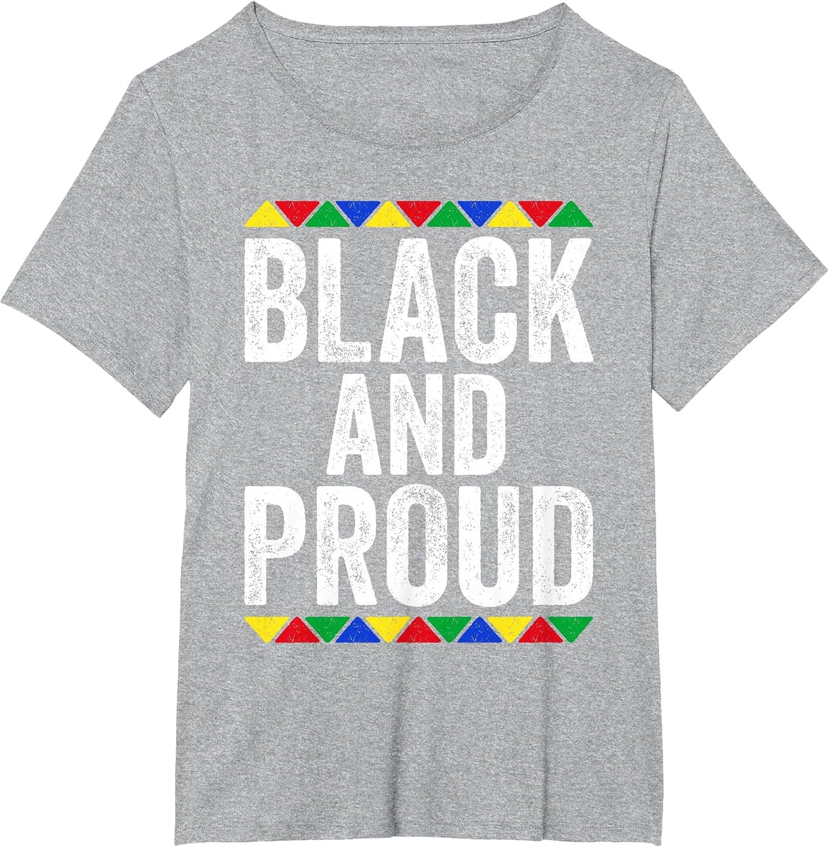 Black and Proud Shirt Black History Month T-Shirt - Heather Grey