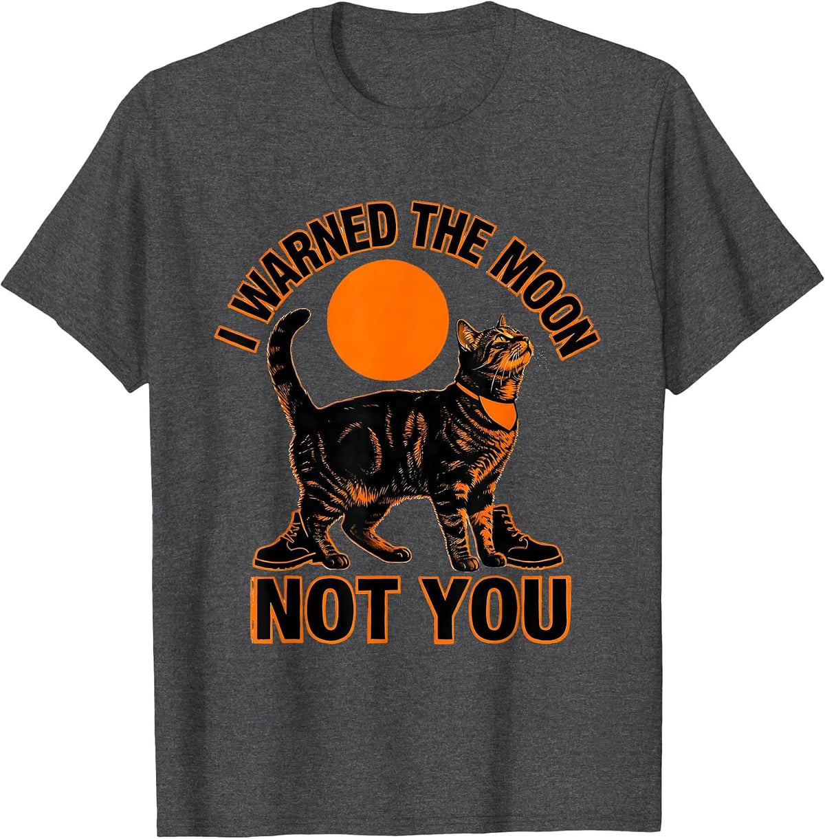 I Warned The Moon, Not You Stencil Retro Orange Tabby Cat T-Shirt - Dark Heather Grey