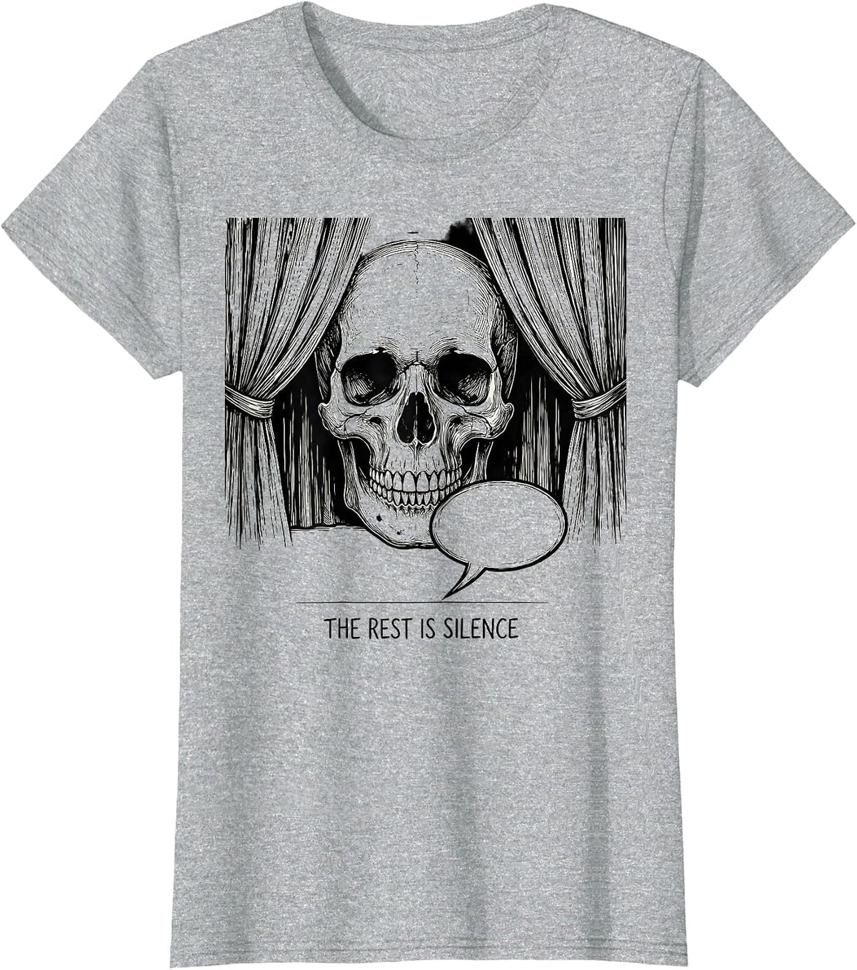The Rest Is Silence Witty Literary Quote Shakespeare Theater T-Shirt - Heather Grey