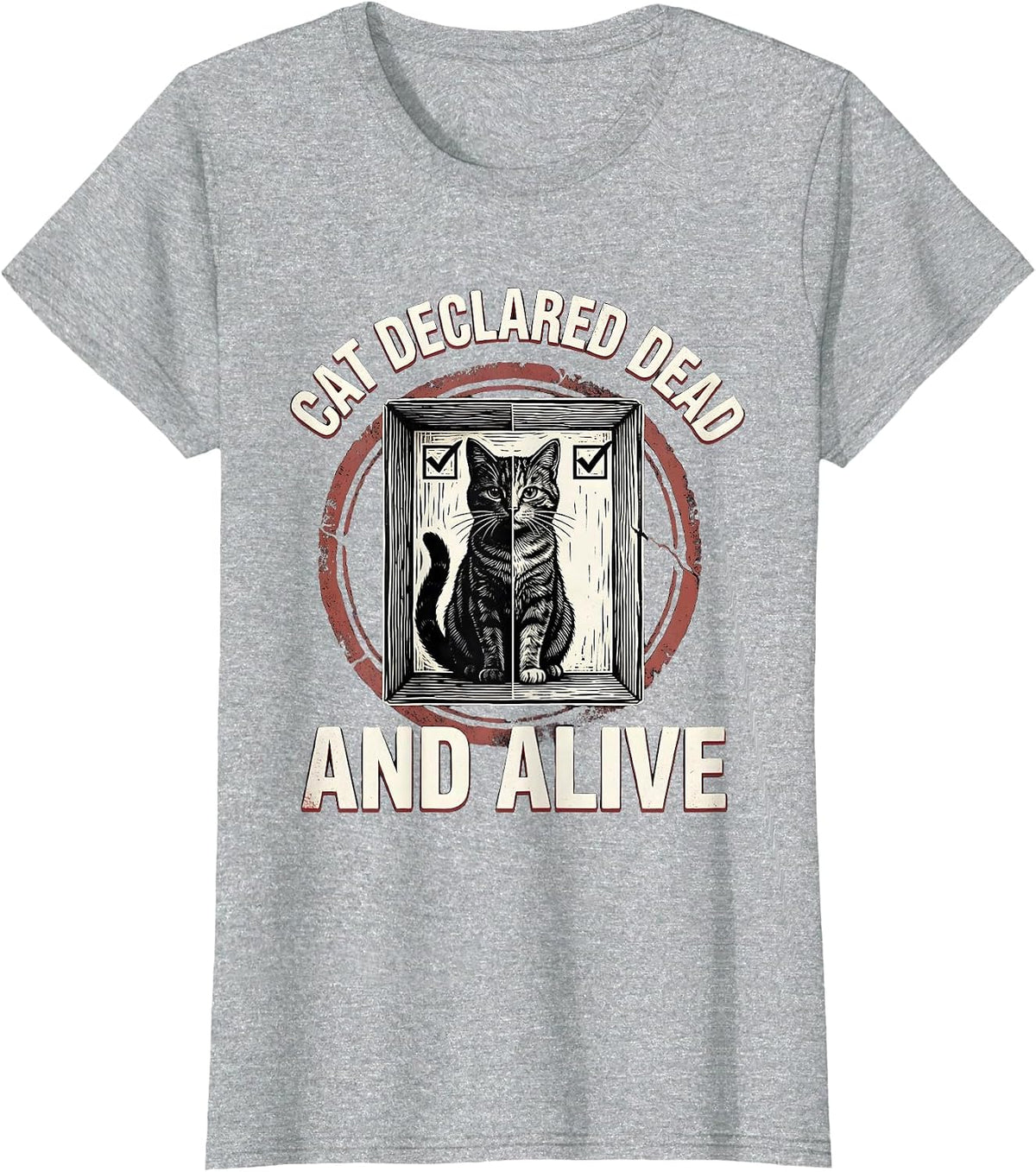 Women's Cat Declared Dead And Alive Funny Quantum Physics Science T-Shirt - Heather Grey