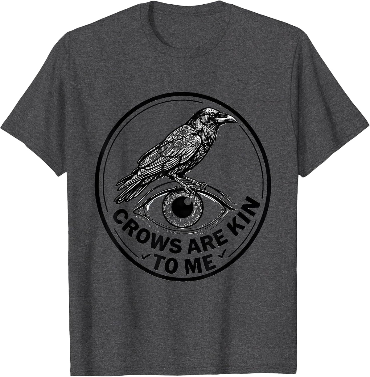 Crows Are Kin To Me Gothic Raven Bird Silhouette Dark Nature T-Shirt - Dark Heather Grey