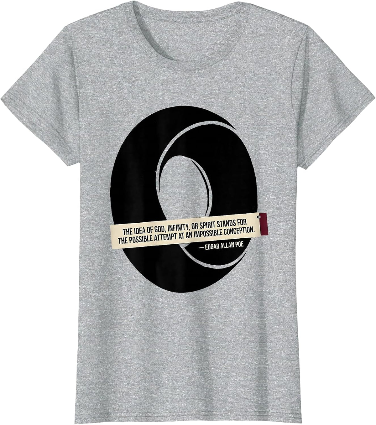 Women's The Idea of God Impossible Conception Edgar Allan Poe T-Shirt - Heather Grey