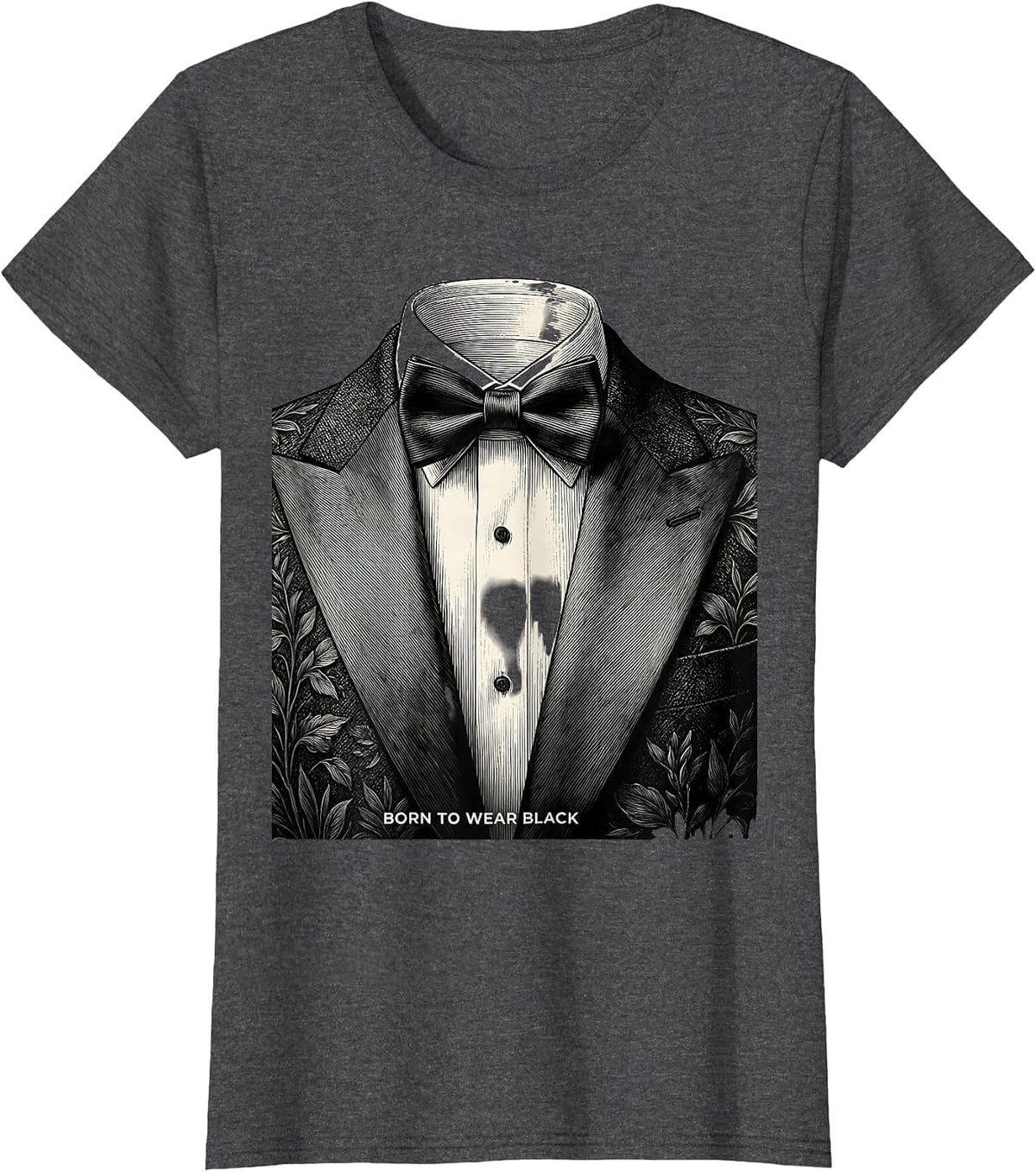 Women's Born to Wear Black Tuxedo Graphic Design T-Shirt - Dark Heather Grey