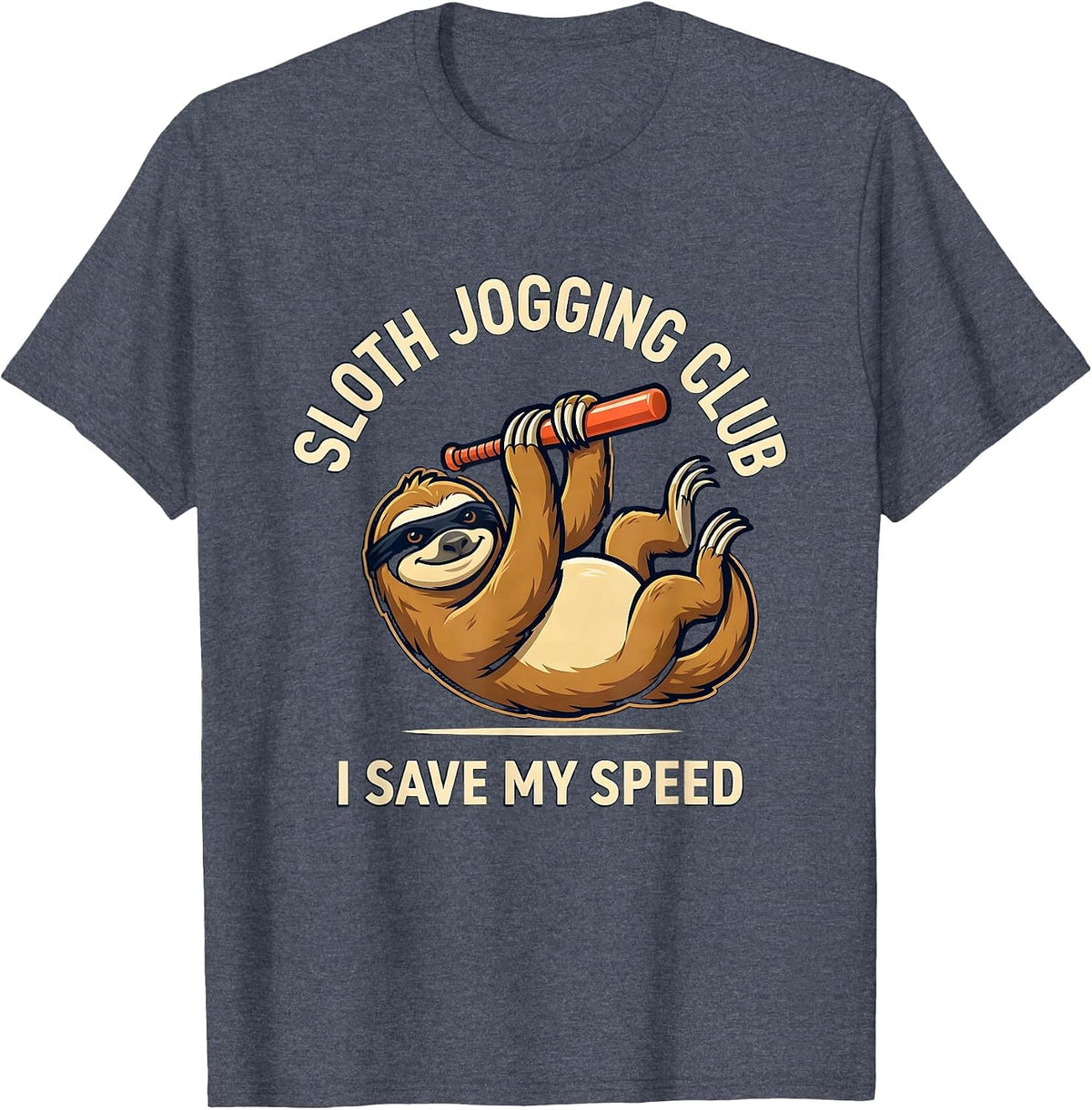 SLOTH JOGGING CLUB I SAVE MY SPEED Funny Sloth Lover Gift T-Shirt - Heather Blue