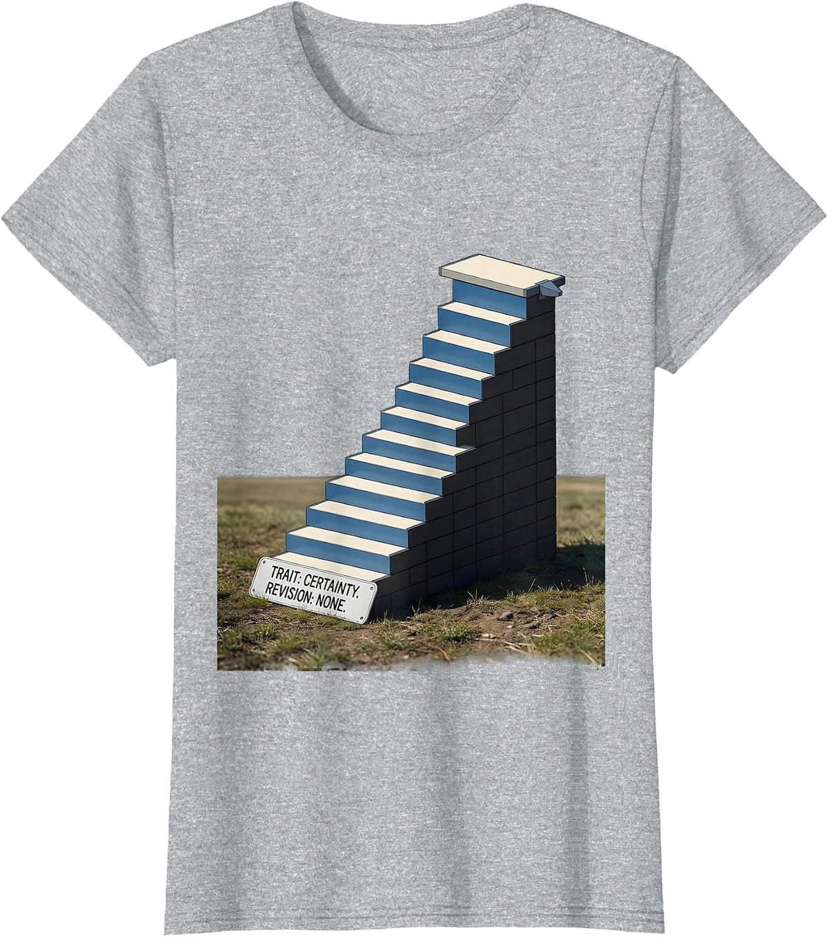 TRAIT: CERTAINTY. REVISION: NONE. Funny Engineer Sarcastic T-Shirt - Heather Grey
