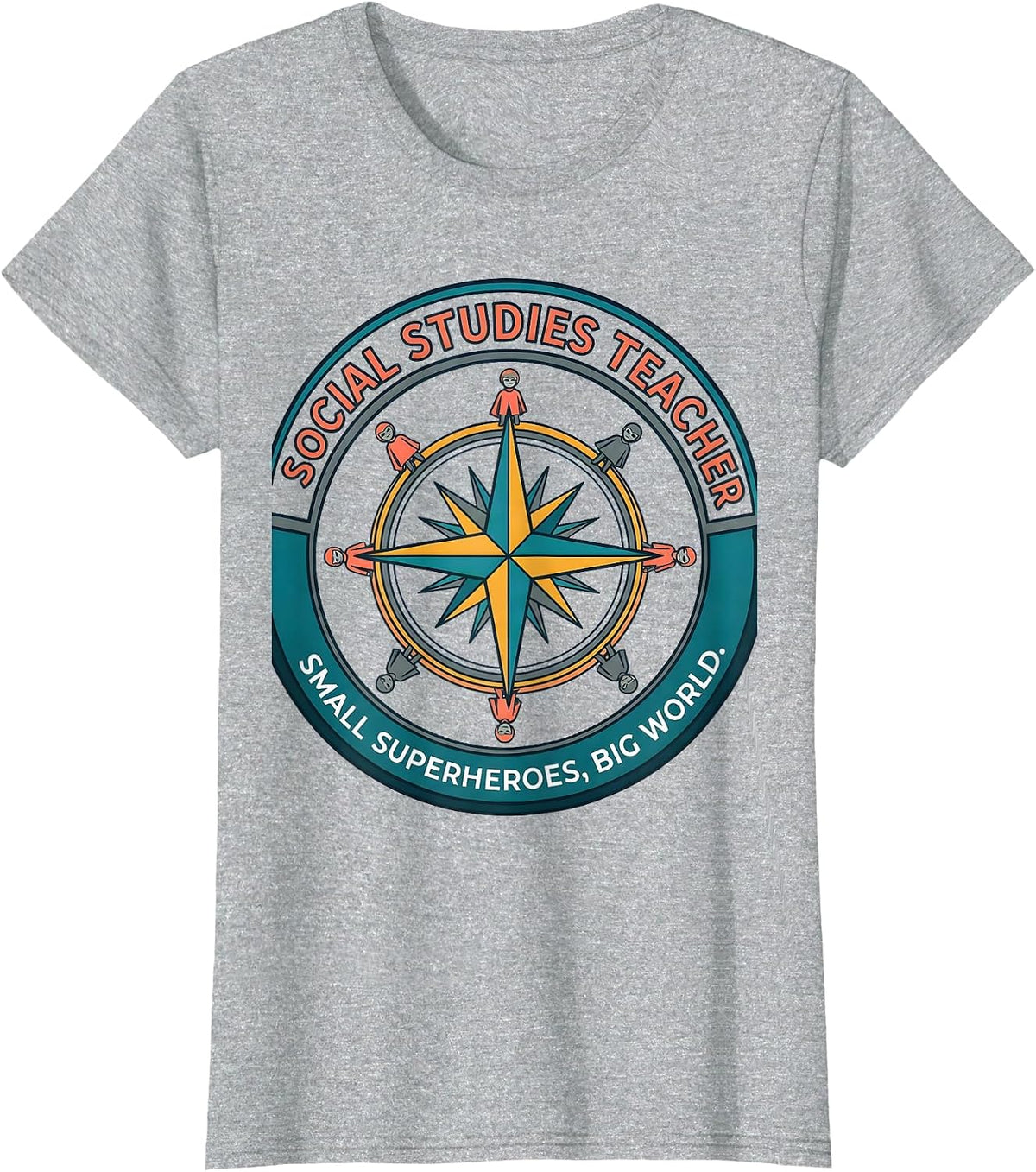 Women's Social Studies Teacher. Small Superheroes, Big World. T-Shirt - Heather Grey