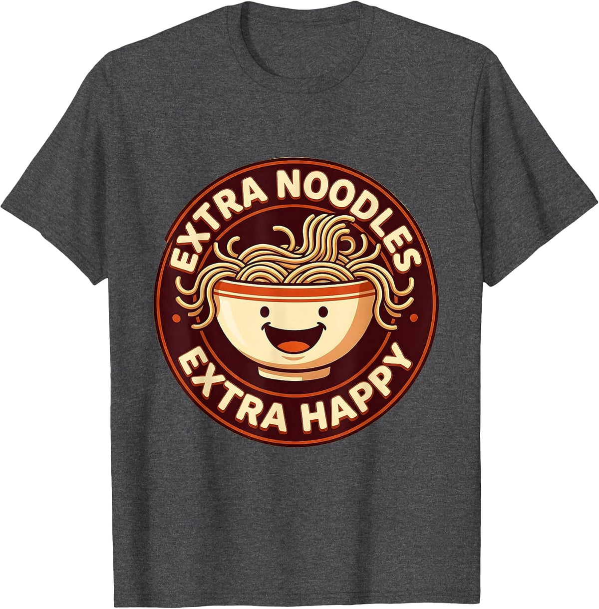 Extra Noodles Extra Happy Ramen Lover Design T-Shirt - Dark Heather Grey