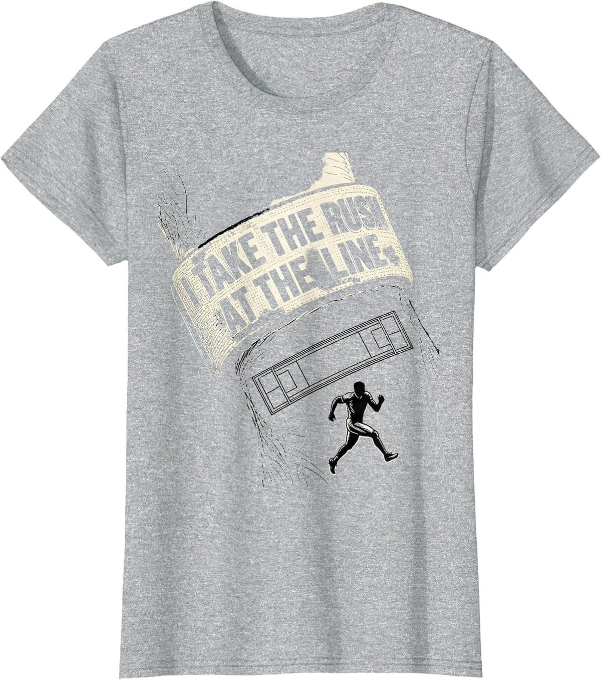 Women's I Take The Rush At The Line Funny Football Lineman Humor T-Shirt - Heather Grey