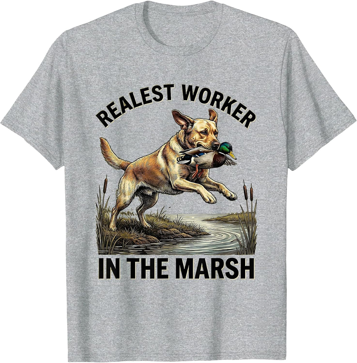 Men's Realest Worker In The Marsh Labrador Duck Hunting Heritage T-Shirt - Heather Grey