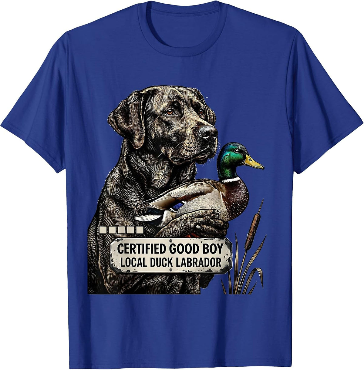 Men's Certified Good Boy, Local Duck Labrador Retriever T-Shirt - Royal Blue