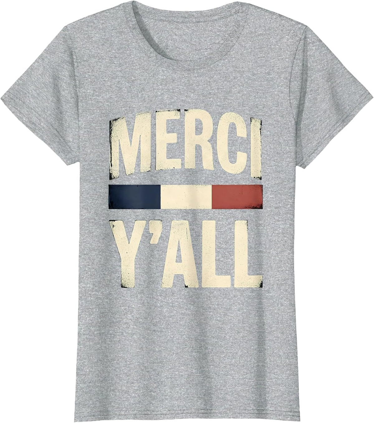 Women's Merci, Y’all Vintage French Flag Francophile Humor And Pride T-Shirt - Heather Grey