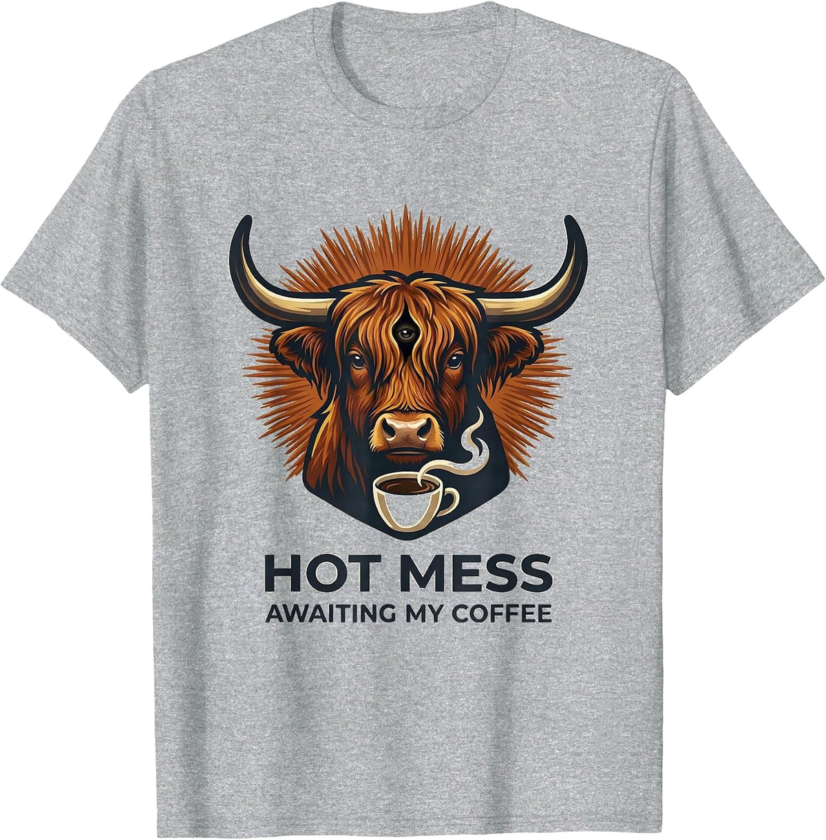 Men's Hot Mess Awaiting My Coffee Funny Highland Cow Coffee Lover T-Shirt - Heather Grey