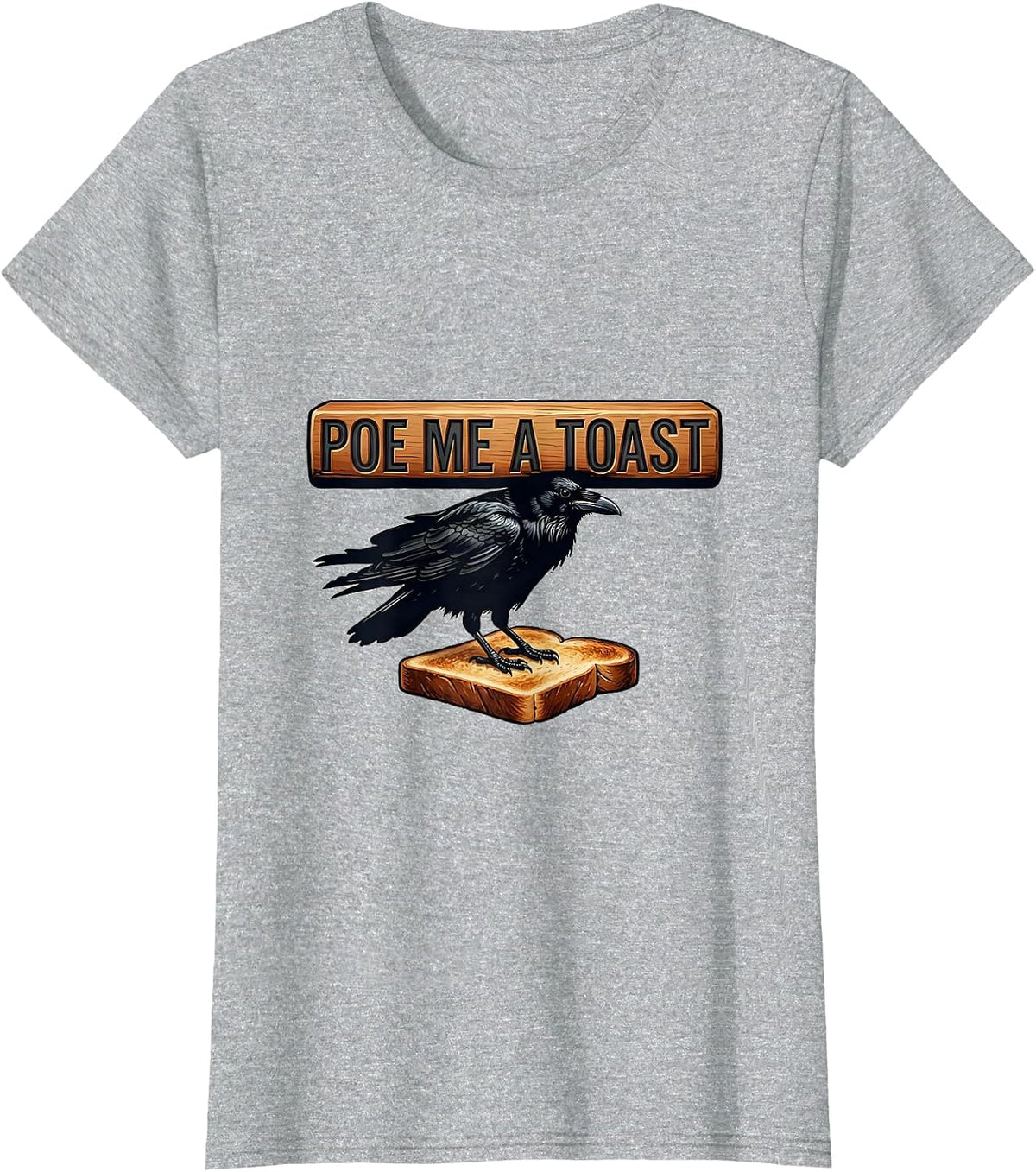 Poe Me A Toast Gothic Raven Edgar Allan Poe Literature Fan T-Shirt - Heather Grey