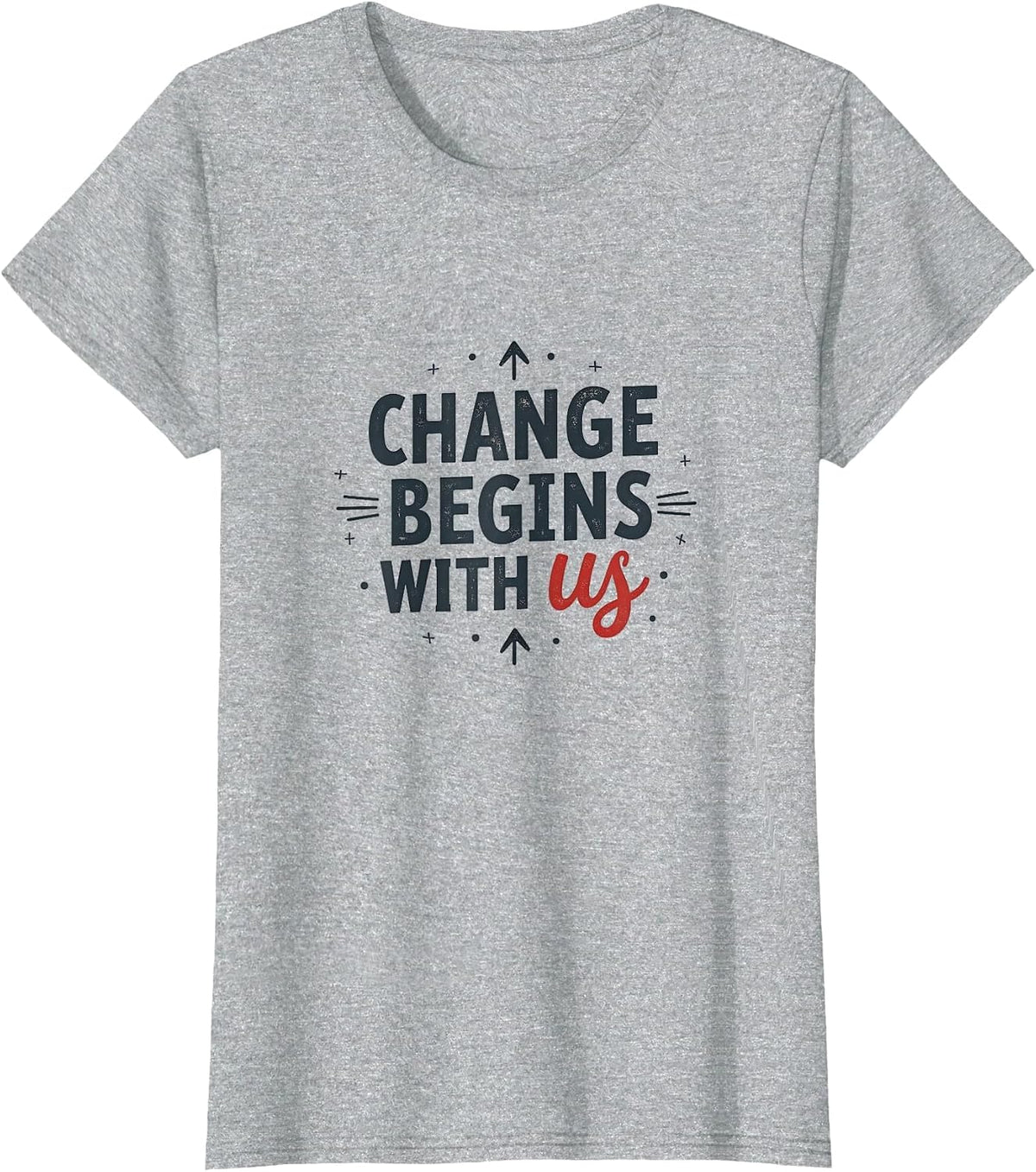 Change Begins with Us Inauguration Design T-Shirt - Heather Grey