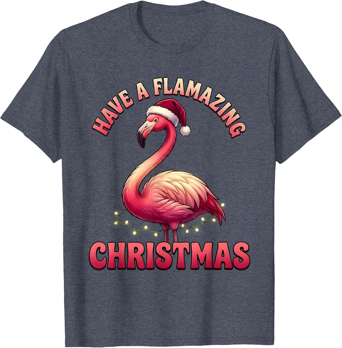 Have A Flamazing Christmas Pink Flamingo Santa Hat Holiday T-Shirt - Heather Blue