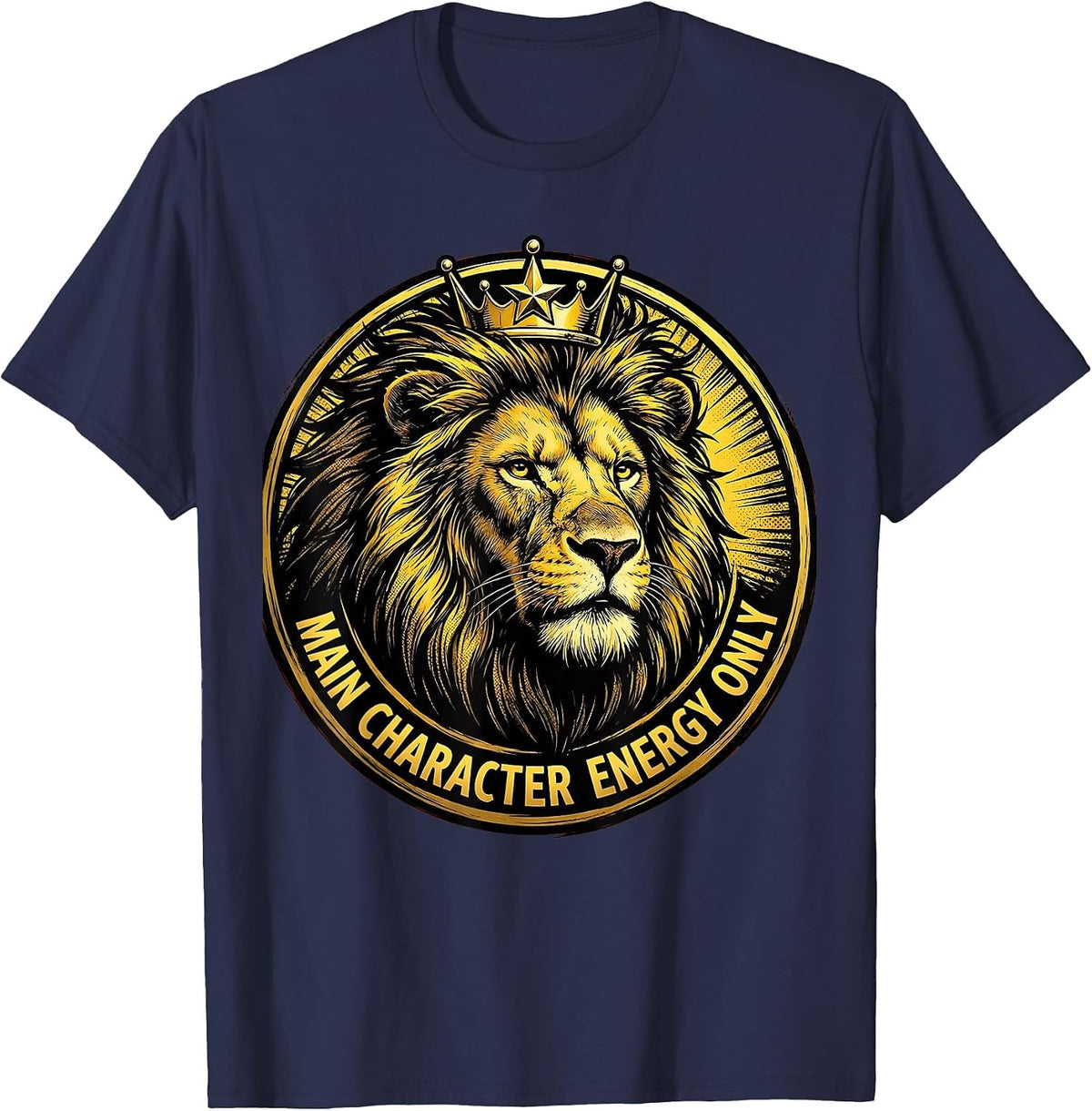 Leo Main Character Energy Only Zodiac Design T-Shirt - Navy Blue