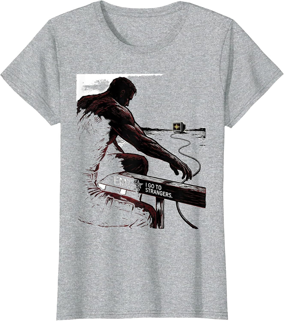 Women's EMT I Go To Strangers Funny Paramedic EMS Gift T-Shirt - Heather Grey