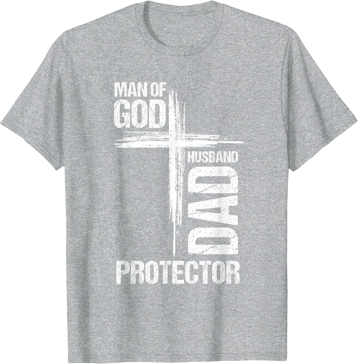 MAN of GOD Husband Dad Protector Christian Dad T-Shirt - Heather Grey